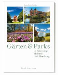 G&auml;rten und Parks in Schleswig-Holstein und Hamburg