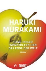 Hard-boiled Wonderland und Das Ende der Welt (eBook, ePUB)