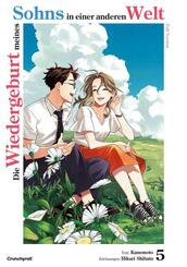 Die Wiedergeburt meines Sohns in einer anderen Welt: Full Version - Band 5 (Finale)