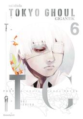 Tokyo Ghoul GIGANTIK - Band 6