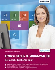 Office 2016 und Windows 10: Der schnelle Umstieg im Büro (eBook, PDF)