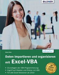Daten importieren und organisieren mit Excel-VBA (eBook, )