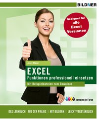 Sonderausgabe: Excel Funktionen prof. einsetzen (eBook, )
