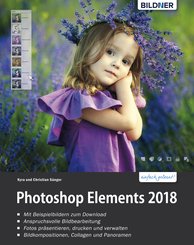 Sonderausgabe: Photoshop Elements 2018 - Das umfangreiche Praxisbuch! (eBook, PDF)
