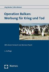 Operation Balkan: Werbung f&uuml;r Krieg und Tod