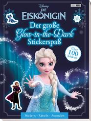 Disney Die Eisk&ouml;nigin: Der gro&szlig;e Glow-in-the-Dark-Stickerspa&szlig;: Stickern - R&auml;tseln - Ausmalen