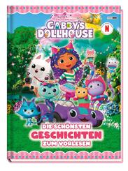 Gabby's Dollhouse: Die sch&ouml;nsten Geschichten zum Vorlesen
