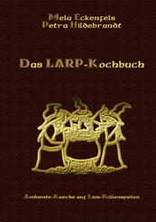 Das LARP-Kochbuch