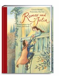 Shakespeare f&uuml;r Klein und Gro&szlig; - Romeo und Julia
