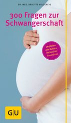 300 Fragen zur Schwangerschaft (eBook, ePUB)