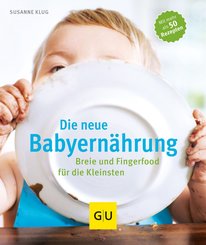Die neue Babyernährung (eBook, ePUB)