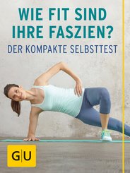 Wie fit sind Ihre Faszien? (eBook, ePUB)