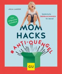 Mom Hacks #Anti-Quengel (eBook, ePUB)