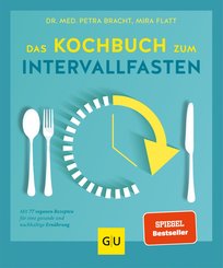 Das Kochbuch zum Intervallfasten (eBook, ePUB)