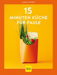 15-Minuten-Küche für Faule (eBook, ePUB)