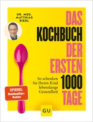 Das Kochbuch der ersten 1000 Tage (eBook, ePUB)
