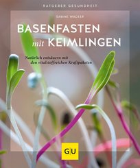 Basenfasten mit Keimlingen (eBook, ePUB)