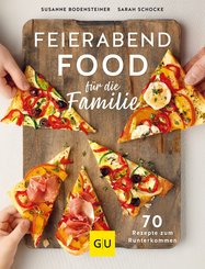 Feierabendfood für die Familie (eBook, ePUB)