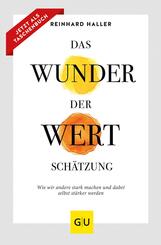 Das Wunder der Wertsch&auml;tzung