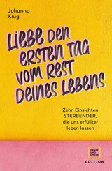 Liebe den ersten Tag vom Rest deines Lebens (eBook, ePUB)