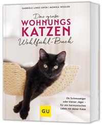 Das gro&szlig;e Wohnungskatzen-Wohlf&uuml;hl-Buch