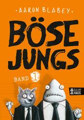 Böse Jungs (Band 1) - Bd.1