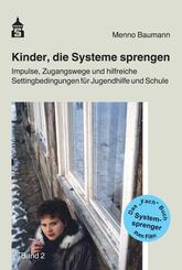 Kinder, die Systeme sprengen. .2..2