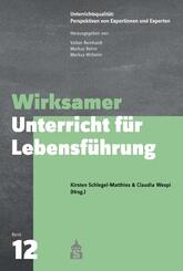 Wirksamer Unterricht f&uuml;r Lebensf&uuml;hrung