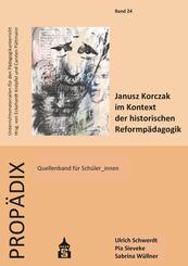 Janusz Korczak im Kontext der historischen Reformp&auml;dagogik