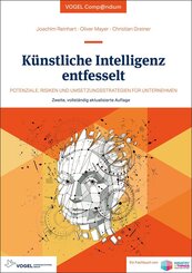 K&uuml;nstliche Intelligenz entfesselt