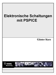 Elektronische Schaltungen simulieren und verstehen mit PSpice (eBook, PDF)