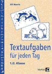 Textaufgaben f&uuml;r jeden Tag, 1./2. Klasse