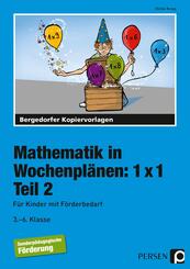 Mathematik in Wochenpl&auml;nen: 1x1.Tl.2