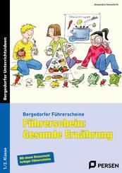 F&uuml;hrerschein: Gesunde Ern&auml;hrung