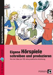 Eigene H&ouml;rspiele schreiben und produzieren