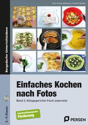 Einfaches Kochen nach Fotos 2, m. 1 CD-ROM.Bd.2