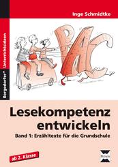 Lesekompetenz entwickeln.Bd.1