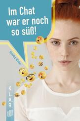 Im Chat war er noch so s&uuml;&szlig;!