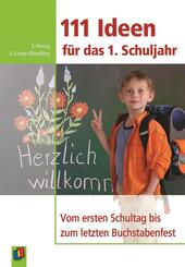 111 Ideen f&uuml;r das 1. Schuljahr