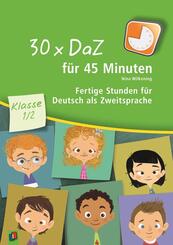 30 x DaZ f&uuml;r 45 Minuten - Klasse 1/2