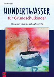 Hundertwasser f&uuml;r Grundschulkinder