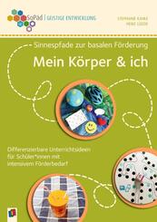 Mein K&ouml;rper und ich
