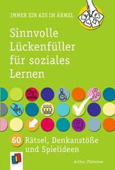 Sinnvolle L&uuml;ckenf&uuml;ller f&uuml;r soziales Lernen