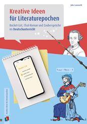 Kreative Ideen f&uuml;r Literaturepochen - Klasse 5-10