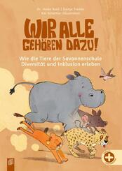 Wir alle geh&ouml;ren dazu! Wie die Tiere der Savannenschule Diversit&auml;t und Inklusion erleben