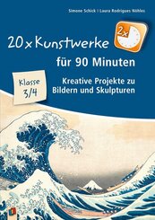 20 x Kunstwerke f&uuml;r 90 Minuten - Klasse 3/4