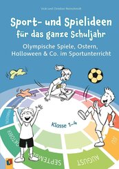Sport- und Spielideen f&uuml;r das ganze Schuljahr