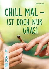 Chill mal - ist doch nur Gras!