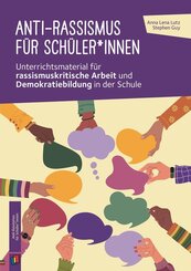 Anti-Rassismus f&uuml;r Sch&uuml;ler*innen