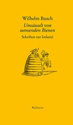 Ums&auml;uselt von sumsenden Bienen